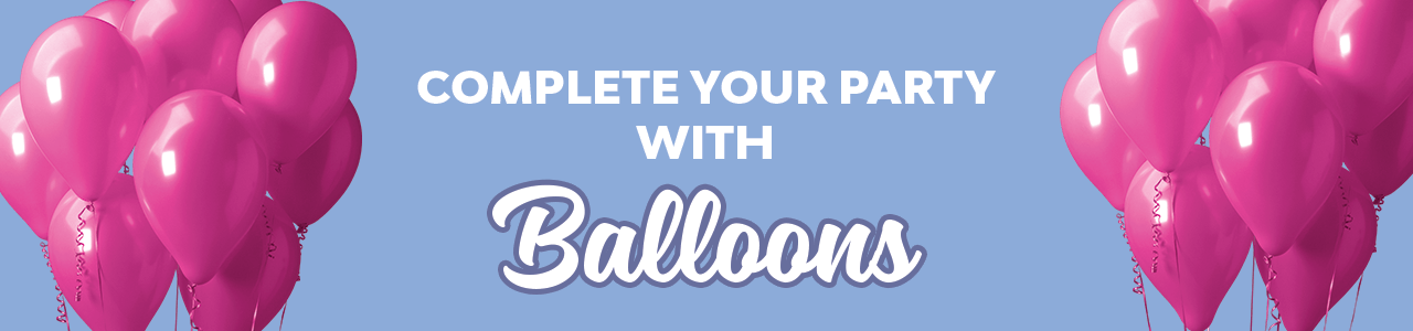 Complete your party with Balloons