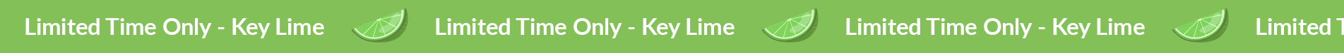 Limited Time Only - Key Lime