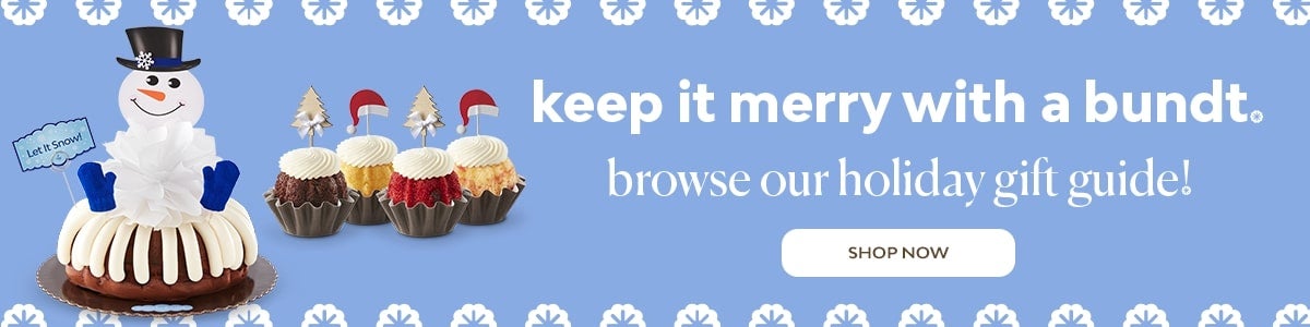 Keep it merry with a bundt. Browse our holiday gift guide! Shop now.