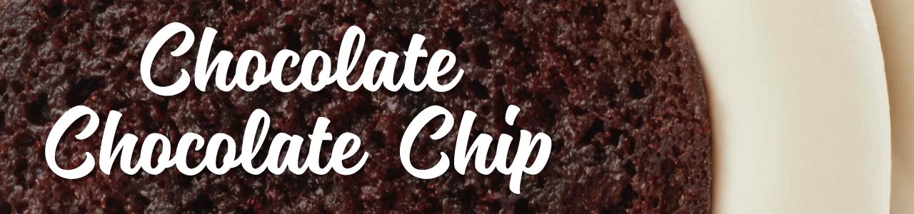 Chocolate Chocolate Chip Flavor Chocolate Chocolate Chip Flavor